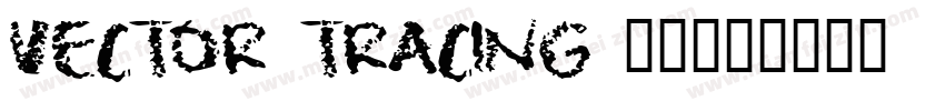 Vector tracing 字体字体转换